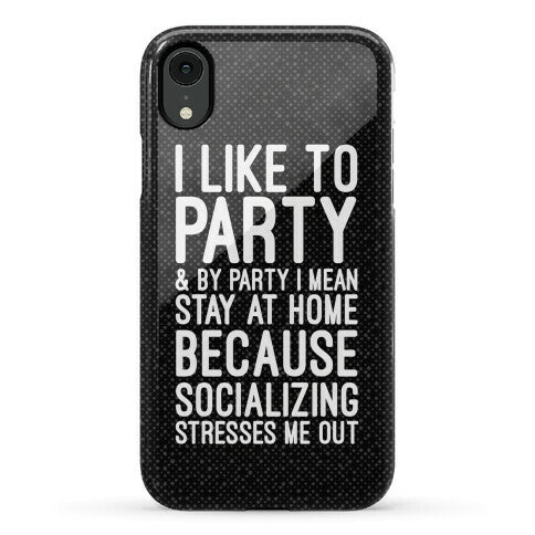 Socializing Stresses Me Out Phone Case